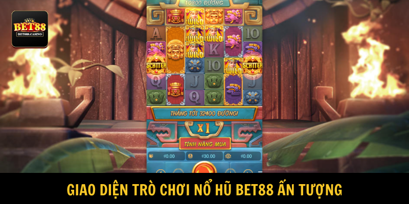 Nổ hũ BET88 có giao diện sản phẩm hút mắt, ấn tượng