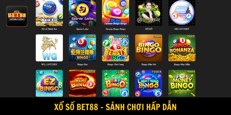 Xổ số BET88 hấp dẫn và thu hút đông đảo khách hàng 