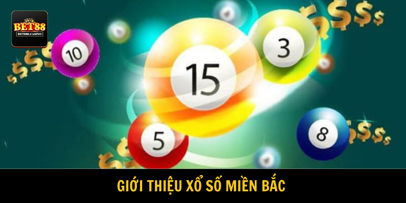 Xổ số miền Bắc - Bộ môn giải trí lâu đời tại Việt Nam 