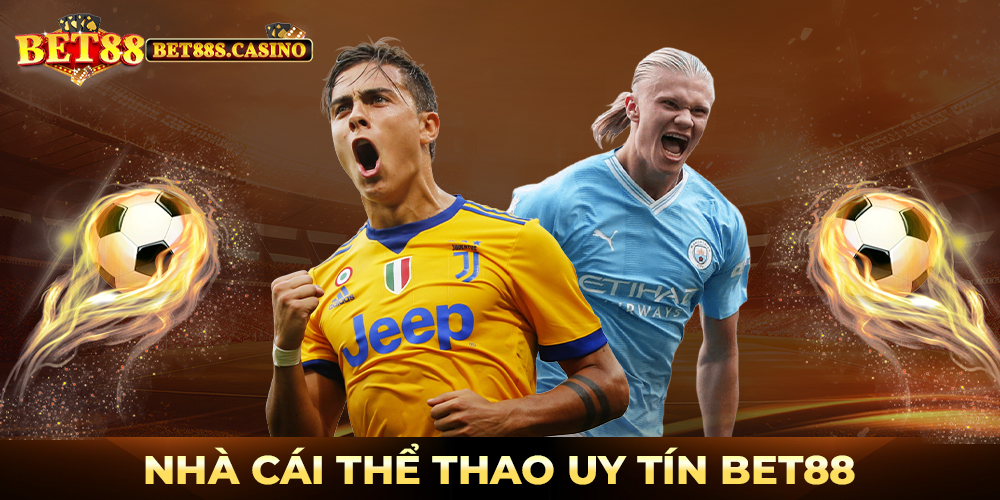 Nhà cái BET88 mang đến không khí thể thao sôi động